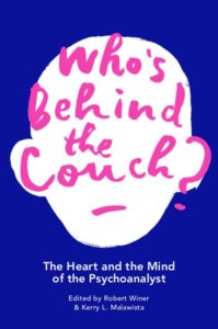 Who’s Behind the Couch?: The Heart and Mind of the Psychoanalyst - Cover - Psychotherapist